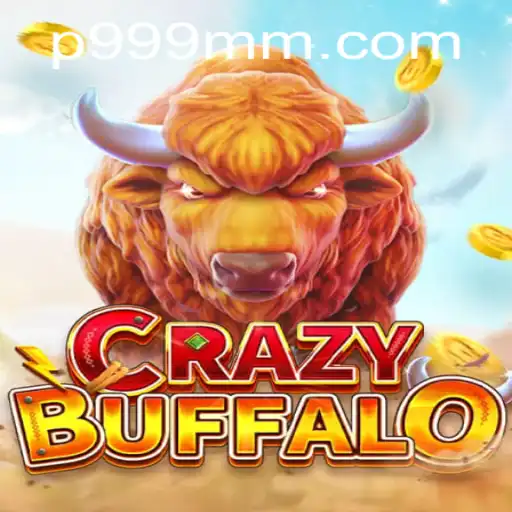 Discover the Wild World of CRAZYBUFFALO: The 999 MM Experience