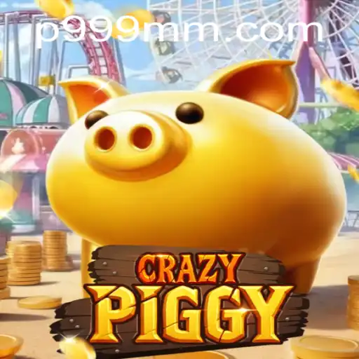 CrazyPiggy: The Exciting World of 999 MM Game