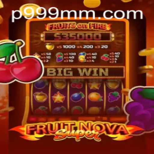 Exploring the Vibrant World of FruitNovaSuper: The 999 MM Game